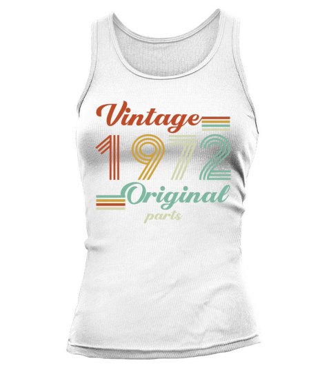 Vintage 1972 50th Birthday Original Parts Dad Mom Tank top Woman