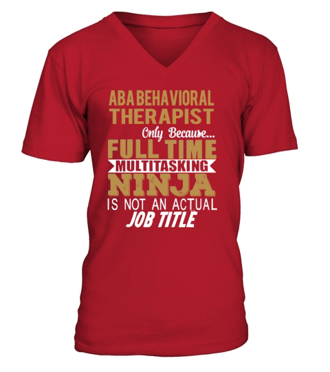 ABA BEHAVIORAL THERAPIST Ninja V-Neck T-shirt