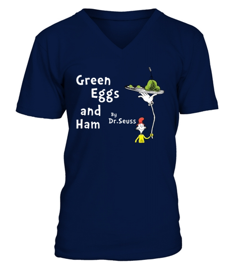Green eggs and ham by dr seuss V-Neck T-shirt