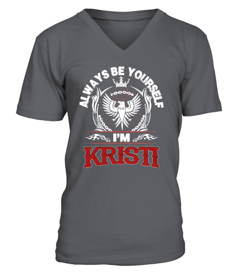 KRISTI Always Be Yourself, im KRISTI V-Neck T-shirt