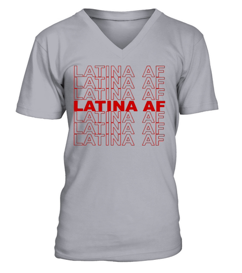 Latina AF shirt V-Neck T-shirt