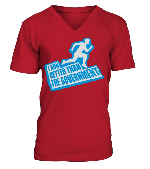 run better than government V-Neck T-shirt