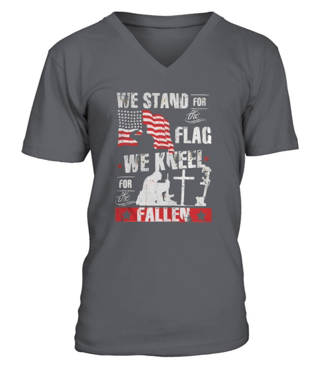 WE STAND FOR THE FLAG, WE KNEEL FOR THE FALLEN V-Neck T-shirt