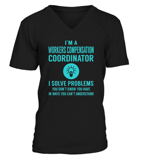 Workers Compensation Coordinator V-Neck T-shirt