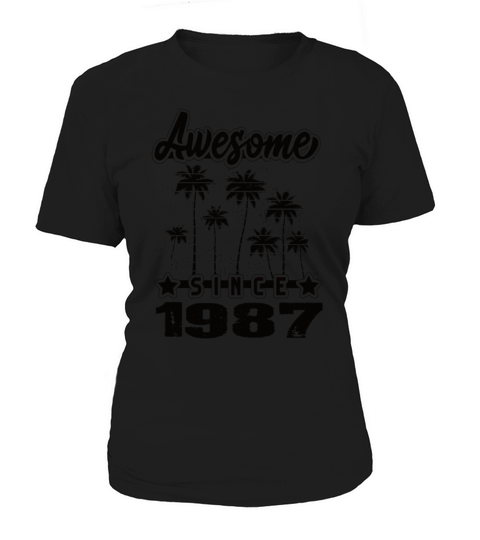 Awesome Since 1987 Women's T-Shirt