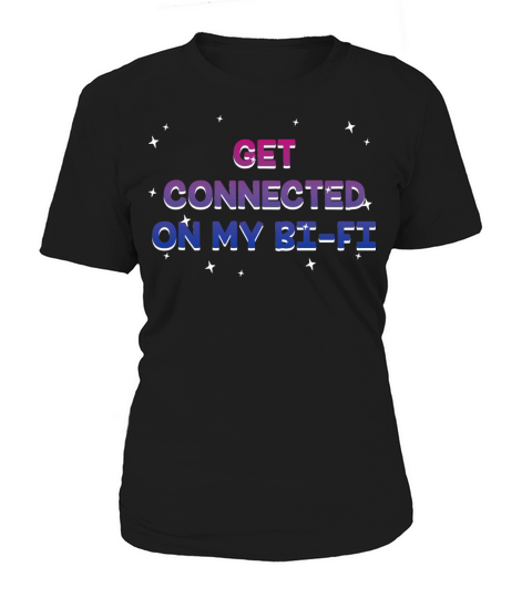 Connected on My Bi Fi Bisexual Friends Bi Pride Women's T-Shirt