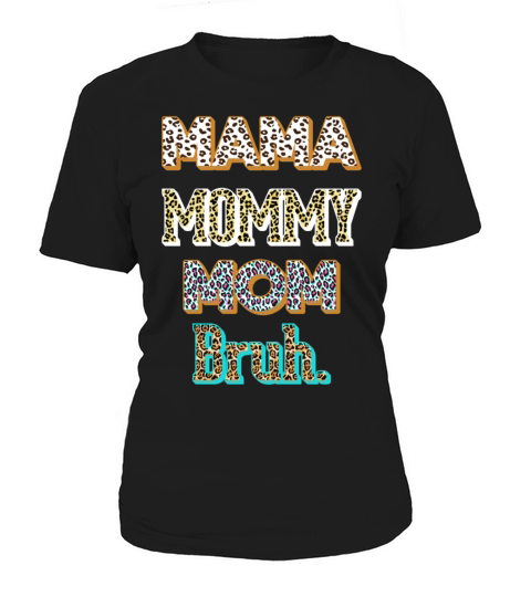 Funny Mommy Mama Mom Leopard Women's T-Shirt