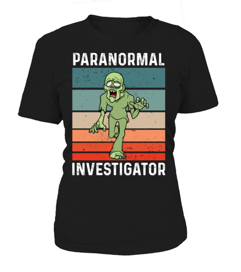 Ghost Hunting Paranormal Investigator Women's T-Shirt
