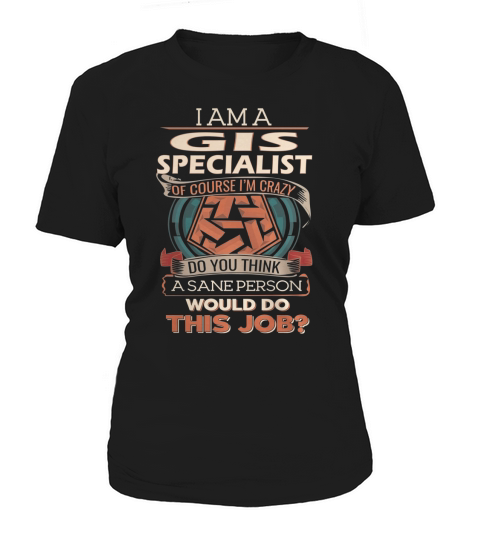 GIS SPECIALIST Women's T-Shirt