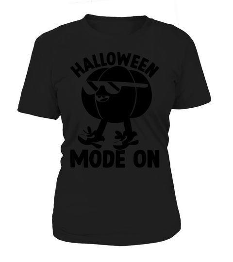 Halloween Mode On I Funny Halloween Pumpkin Women's T-Shirt