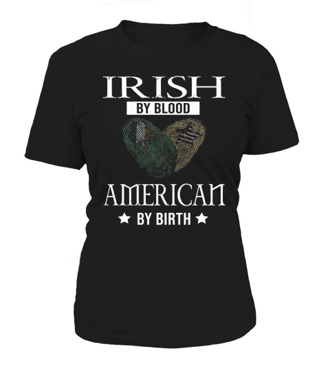 Irish by blood american by birth - Baby Onesie Women's T-Shirt