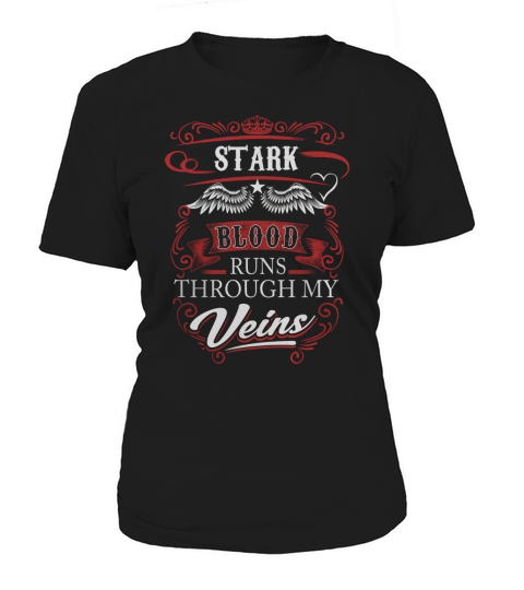 STARK Blood Runs Through My Veins Women's T-Shirt