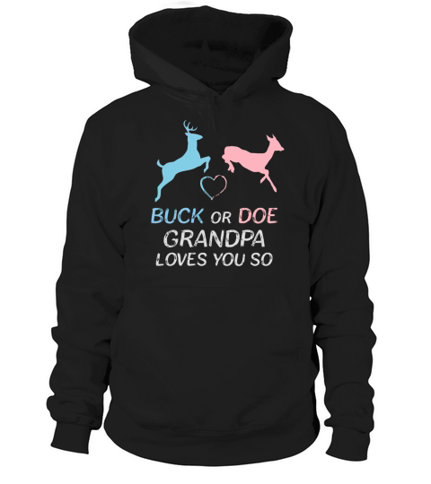 Buck or Doe Baby Gender Reveal Grandpa Hoodie Unisex