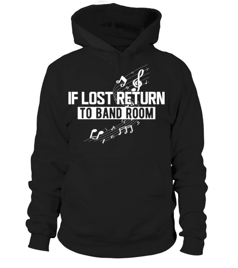 Music - If lost return to band room Hoodie Unisex