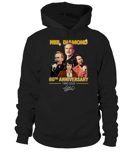 Neil Diamond 60th anniversary 1960-2020 signature shirt Hoodie Unisex