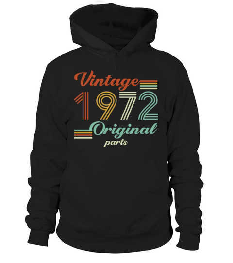 Vintage 1972 50th Birthday Original Parts Dad Mom Hoodie Unisex
