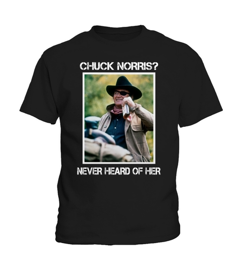 Chuck Norris never heard of her Kids T-Shirt