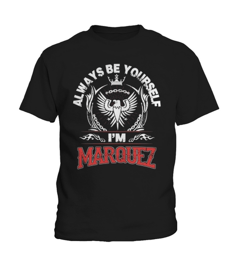 MARQUEZ Always Be Yourself, im MARQUEZ Kids T-Shirt