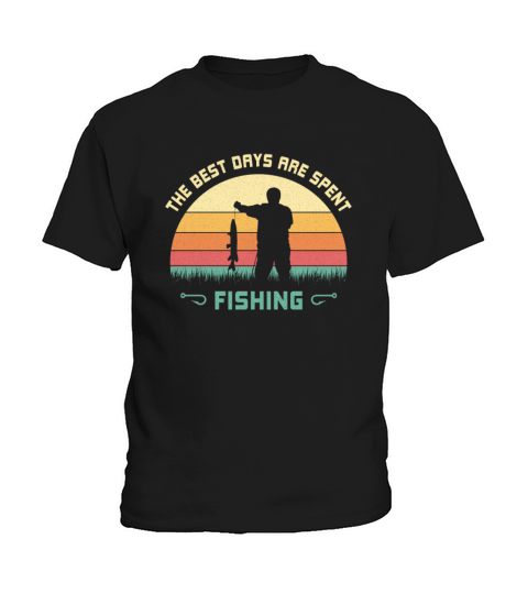 The best Day are spent fishing Fish Gift Idea Kids T-Shirt