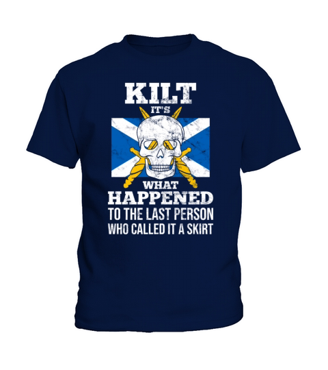 Traditional Kilt Wearing Quote For A Kilt Guy Kids T-Shirt