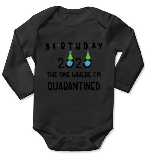Birthday In Quarantine 2020 Long Sleeve Baby One-Piece