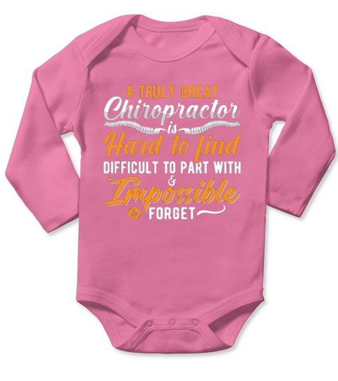 Chiropractic Spine Chiro Truly Great Chiropractor Long Sleeve Baby One-Piece