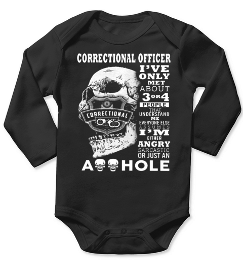 Correctional Officer Only Met About Peop Long Sleeve Baby One-Piece