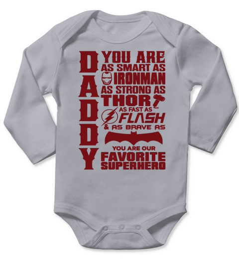DADDY YOU ARE MY FAVORITE SUPERHERO, Daddy, Father Long Sleeve Baby One-Piece