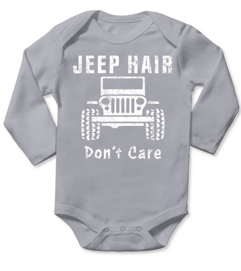 Jeep Hair Dont Care T Shirt Long Sleeve Baby One-Piece