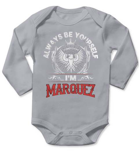 MARQUEZ Always Be Yourself, im MARQUEZ Long Sleeve Baby One-Piece
