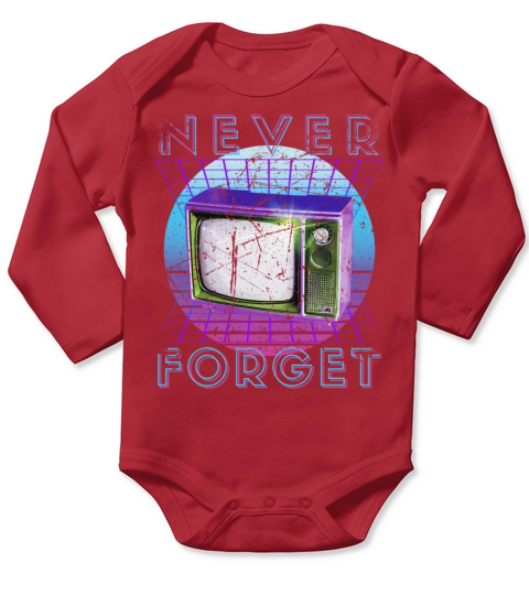 Never Forget Retro 80s 90s Nostalgia Long Sleeve Baby One-Piece