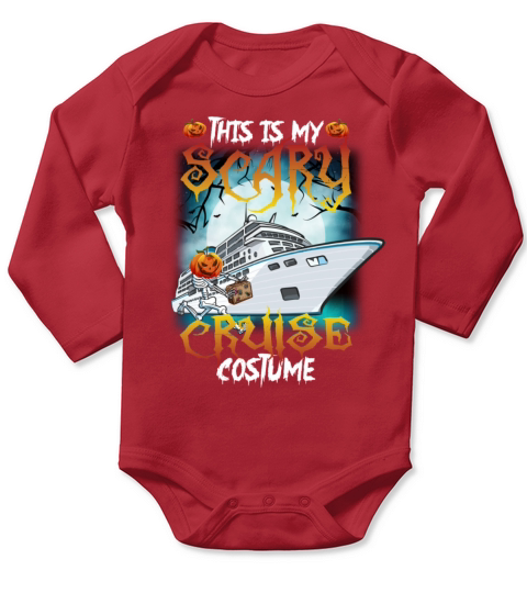 This Is My Scary Cruise Costume Funny Halloween Long Sleeve Baby One-Piece