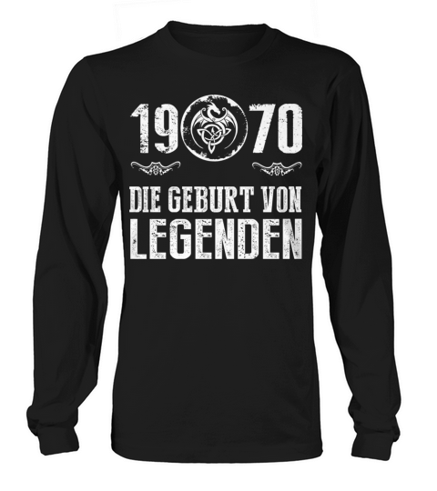 1970 - DIE GEBURT VON LEGENDEN Long sleeved Unisex