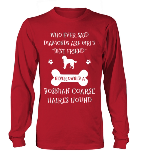 My Best Friend Is Bosnian Coarse Haires Hound Cool Long sleeved Unisex