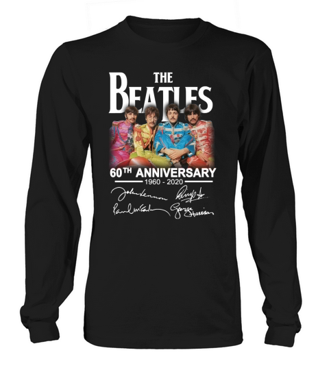 The Beatles 60th Anniversary 1960 2020 Long sleeved Unisex