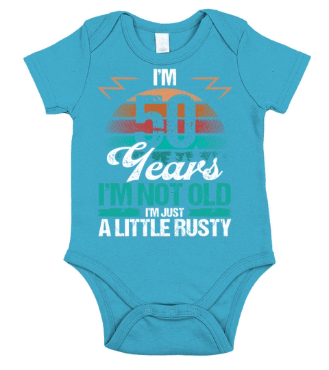 50 Birthday Idea Funny Im not old Humor Year Old Short Sleeve Baby One-Piece