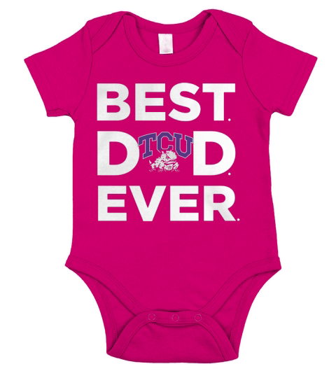 Best Best Dad Ever - TCU Ever Short Sleeve Baby One-Piece