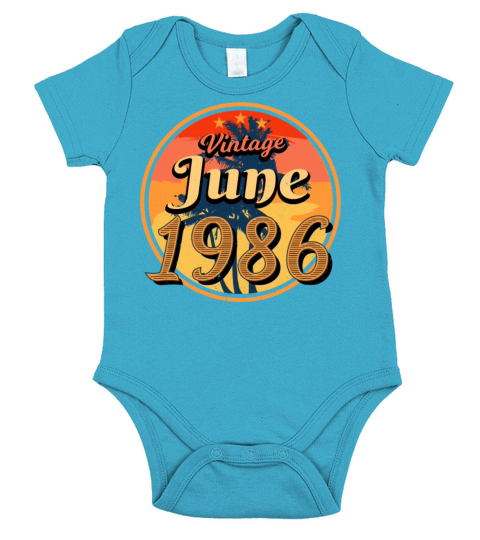 Birth Month Of June 1986 Short Sleeve Baby One-Piece