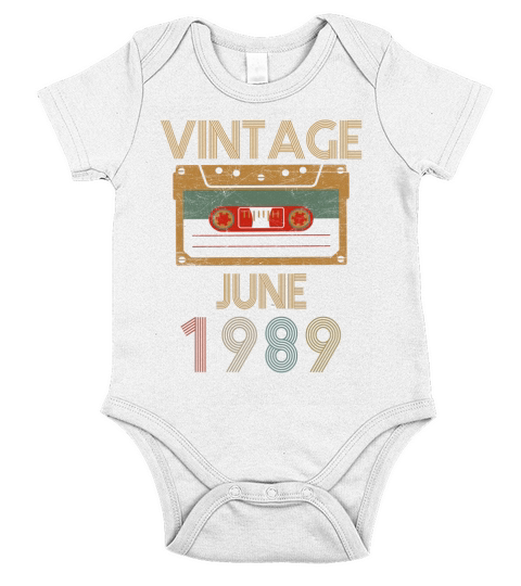 Born In June 1989 Vintage Birthday Short Sleeve Baby One-Piece