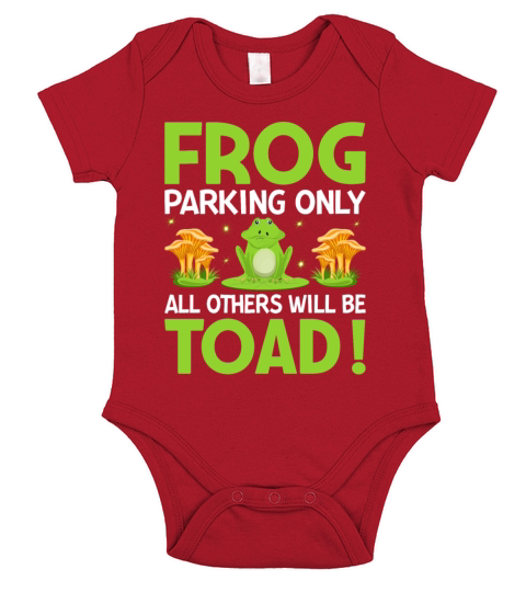 Frog Parking Only Others Will Be Toad - Frog Lover Short Sleeve Baby One-Piece