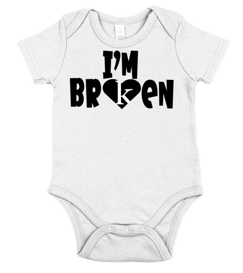 Im Broken Im Okay Depression Quote Short Sleeve Baby One-Piece