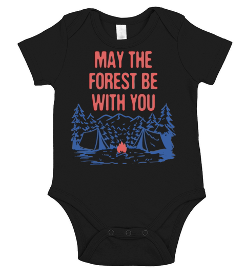 May the Forest Be with You Funny Camping Humor Short Sleeve Baby One-Piece
