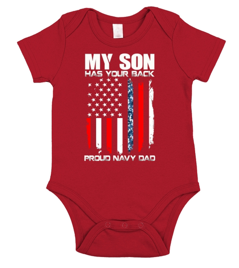 My Son Has Your Back Proud Navy Dad American Flag shirt Short Sleeve Baby One-Piece