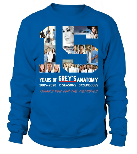 15 Years Of Grey Anatomy Thank You For The Memories Sweatshirt Unisex