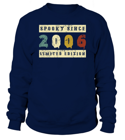 Halloween Spooky Since 2006 Retro Birth Year Sweatshirt Unisex