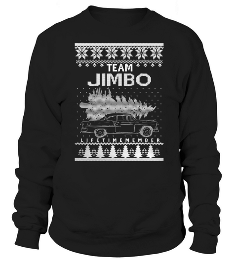 Its Good To Be JIMBO Tshirt Sweatshirt Unisex