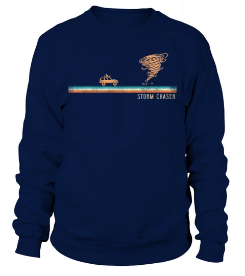 Storm Chaser Hurricane Meteorology Sweatshirt Unisex