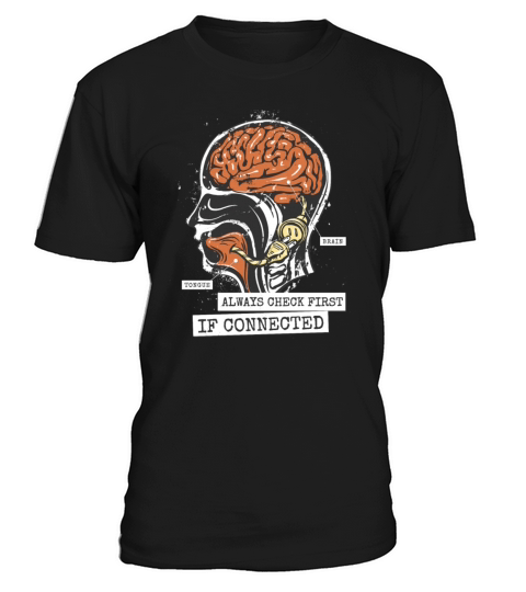 brain tongue - check if connected - t-shirt T-Shirt Unisex