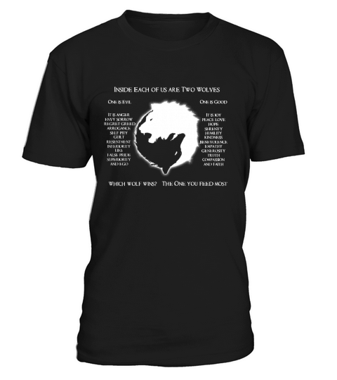 Inside Each Of Us Are Two Wolves T shirt T-Shirt Unisex