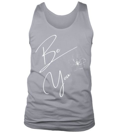 "Be you" T-SHIRTS DESIGN for you Tank Top Unisex